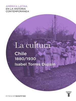 cover image of La cultura. Chile (1880-1930)